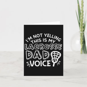 Ich schreibe nicht, dass das meine Lacrosse Vater Karte