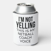 Ich schreibe nicht, dass das meine Netballtrainers Dosenkühler (Kanne Rückseite)