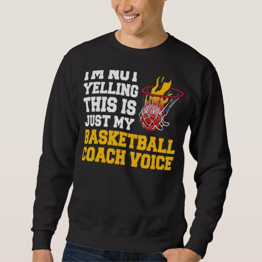 Ich schreibe nicht, dass das nur mein Basketballtr Sweatshirt (Vorderseite)