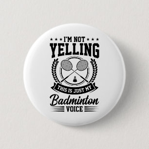 Ich schreibe nicht, dass das nur meine Badminton-S Button