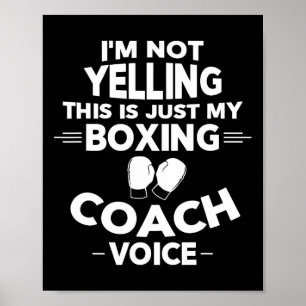 Ich schreibe nicht, dass das nur meine Boxcoach-St Poster
