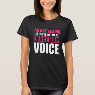 Ich schreibe nicht, dass das nur meine Mama ist. T-Shirt