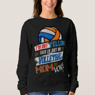 Ich schreibe nicht, dass das nur meine Volleyball- Sweatshirt