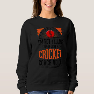 Ich schreibe nicht, dass das nur Voice Cricket Coa Sweatshirt