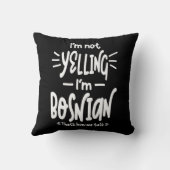 Ich schreibe nicht, dass ich bosnisch bin kissen (Rückseite)