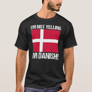 Ich schreibe nicht, dass ich dänische Landesflagge T-Shirt
