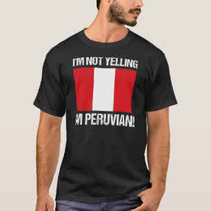 Ich schreibe nicht, dass ich die peruanische Flagg T-Shirt