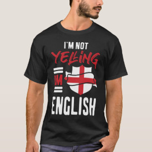 Ich schreibe nicht, dass ich Englisch bin T-Shirt