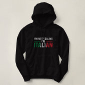 Ich schreibe nicht, dass ich Italienischer Flaggen Hoodie (Design vorne)