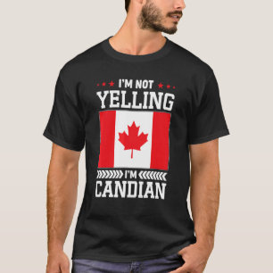 Ich schreibe nicht, dass ich Kanadier bin, der Fla T-Shirt