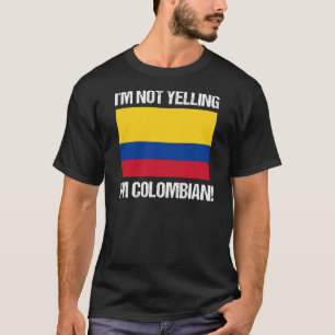 Ich schreibe nicht, dass ich kolumbianische Länder T-Shirt