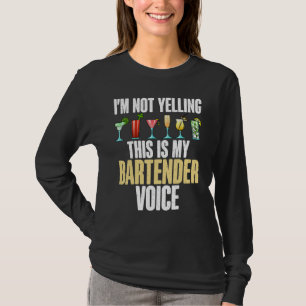 Ich schreibe nicht, dass mein Barkeeper Voice lust T-Shirt
