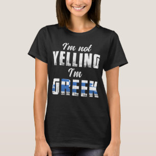 Ich schreibe nicht, ich bin Griechenland Flaggen P T-Shirt