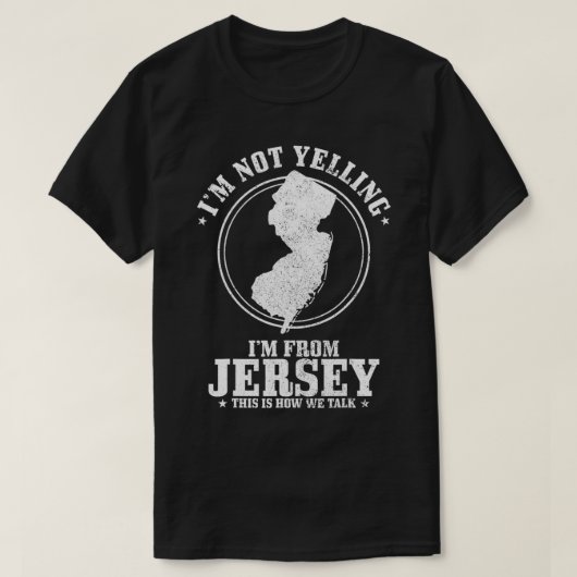 Ich schreibe nicht, ich komme aus New Jersey Funny T-Shirt (Design vorne)