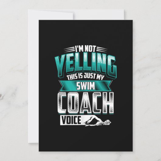 Ich schreibe nicht schwimmen Coach Voice Funny Sch Einladung (Vorderseite)