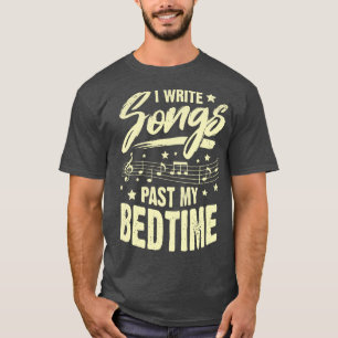Ich schreibe Songs, die mein Geschenk vom Schwiege T-Shirt