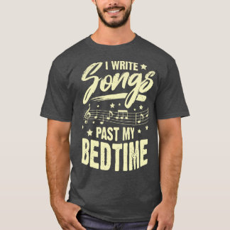 Ich schreibe Songs, die mein Geschenk vom Schwiege T-Shirt