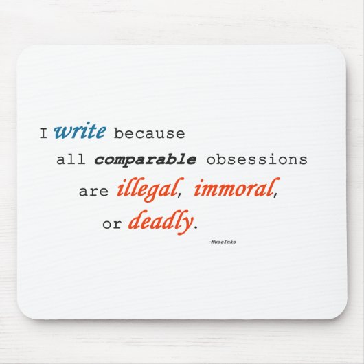 Ich schreibe weil… mousepad (Vorne)