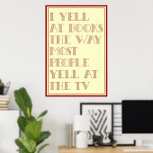 Ich schreie Bücher an Poster (Heimbüro)