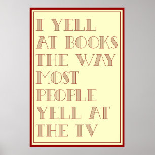 Ich schreie Bücher an Poster