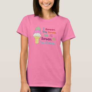 Ich schreie dir Ice Cream Ladys Basic T - Shirt