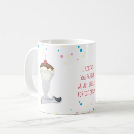 Ich schreie dir Schrei, wir schreien alle nach Eis Kaffeetasse (Vorderseite Links)