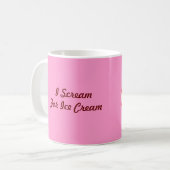 Ich schreie für Eiscreme, Malz-Getränk, Tasse (Vorderseite Links)