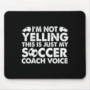 Ich schreie nicht, das ist einfach nur meine Fußba Mousepad