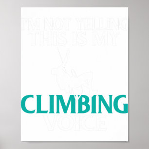 Ich Schreie Nicht Das Ist Meine Kletterstimme Baum Poster