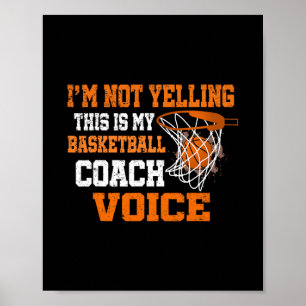 Ich schreie nicht, das ist meine Sketll-Coach-Stim Poster