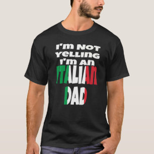 Ich schreie nicht, dass ich ein italienischer Vate T-Shirt