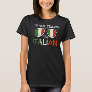 Ich schreie nicht, dass ich italienisches Funny It T-Shirt