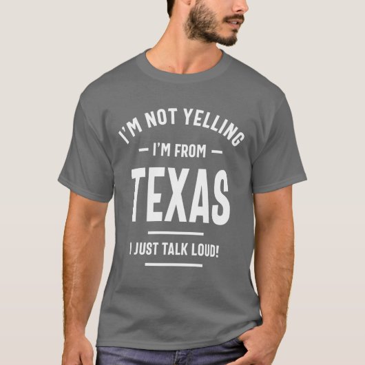 Ich schreie nicht! Ich bin aus Texas, von dem ich  T-Shirt (Vorderseite)