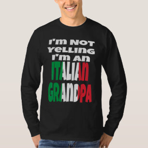 Ich schreie nicht, ich bin ein italienischer Opa I T-Shirt
