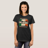 Ich schreie nicht, ich bin irisch Irland T-Shirt (Vorne ganz)
