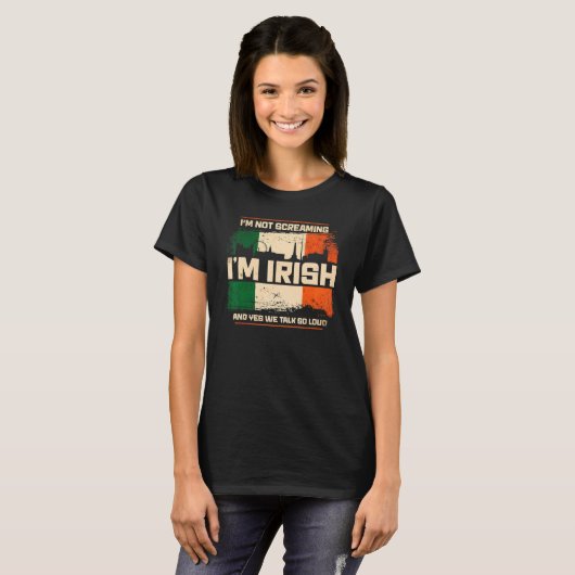 Ich schreie nicht, ich bin irisch Irland T-Shirt (Vorne ganz)