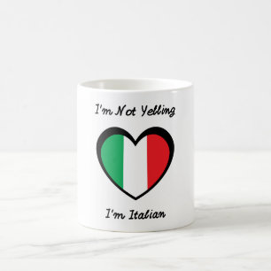 Ich schreie nicht, ich bin Italiener TASSE