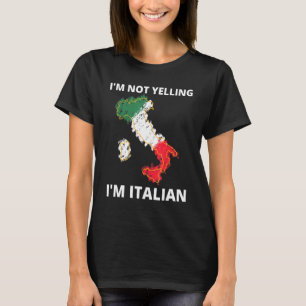 Ich schreie nicht, ich bin Italienischer Funny Ita T-Shirt
