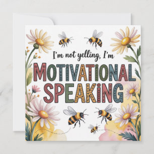 Ich schreie nicht, ich bin Motivationsredner Karte