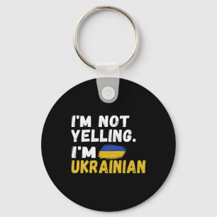 Ich schreie nicht, ich bin Ukrainer, es ist in mei Schlüsselanhänger