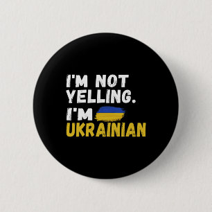 Ich schreie nicht, ich bin Ukrainer, es liegt in m Button