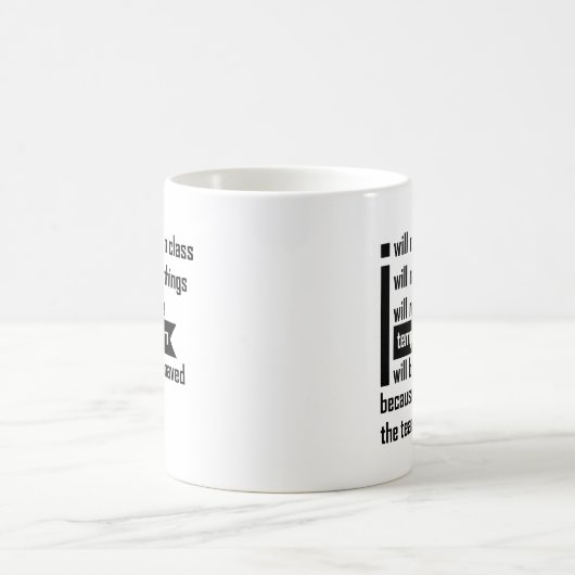 Ich schreie nicht im Klassen-Lehrer - lustiger Kaffeetasse (Mittel)