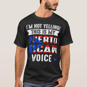 Ich schreie nicht puerto-ricanisch puerto-ricanisc T-Shirt