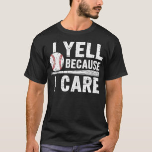 Ich schreie, weil ich Baseball liebe T-Shirt
