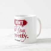 Ich schulde Ihnen hübsche TASSE nicht (VorderseiteRechts)