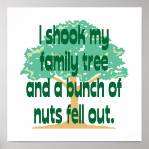 Ich schüttelte meinen Stammbaum Poster