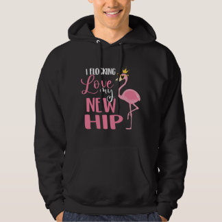 Ich Schwärme Von Meiner Neuen Hüftersatzoperation Hoodie