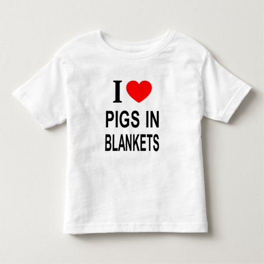 ICH ❤️ SCHWEINE IN BLANKETS I LIEBE SCHWEINE IN BL KLEINKIND T-SHIRT (Vorderseite)