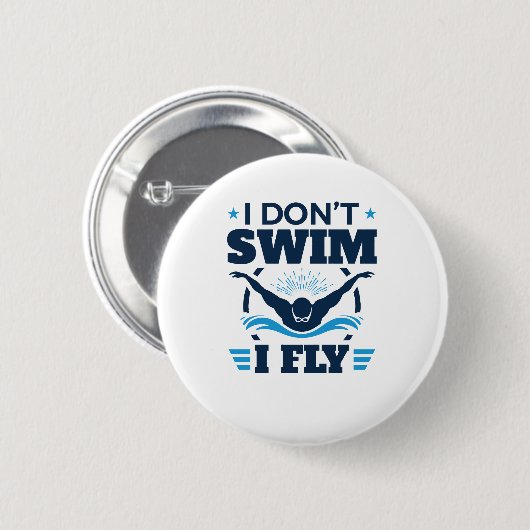Ich schwimme nicht beim Schmetterling Button (Vorne & Hinten)