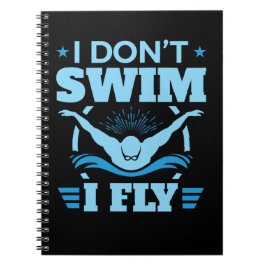 Ich schwimme nicht beim Schmetterling Notizblock